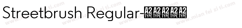 Streetbrush Regular字体转换